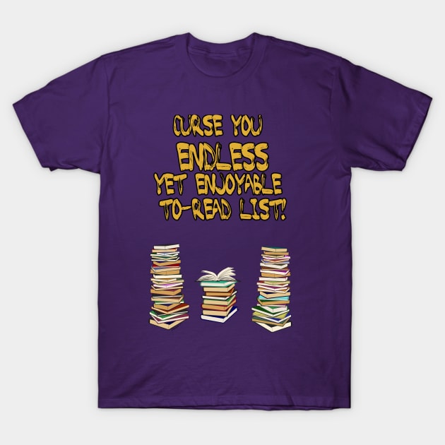 Endless to-read list T-Shirt by NanaLeonti